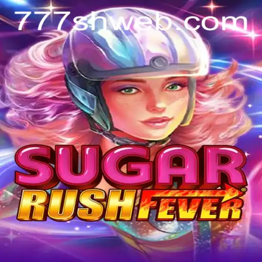 Welcome to SugarRushFever: Unveiling the Sweet World of 777sh