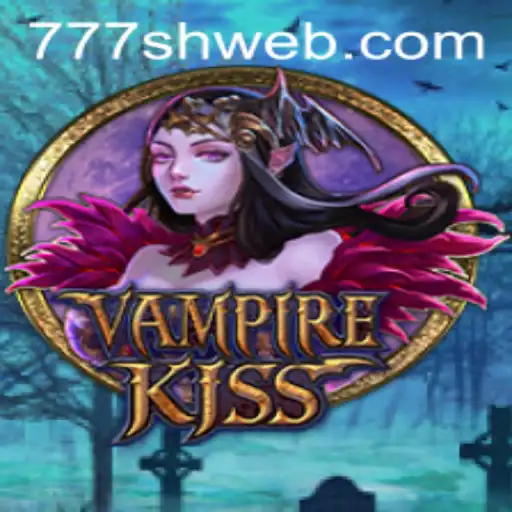 VampireKiss: A Dark Adventure with 777sh